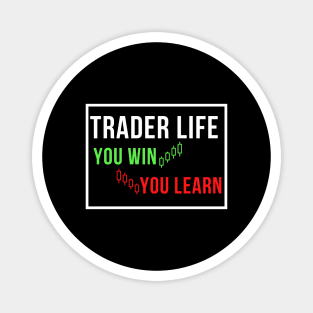 trader life Magnet